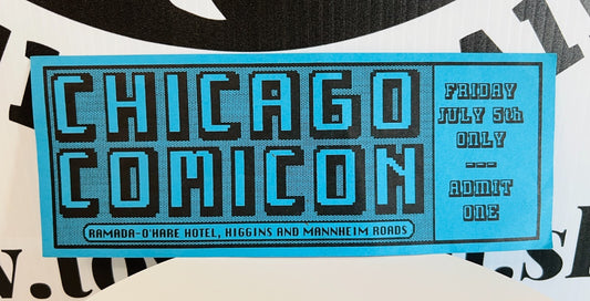 Chicago Comic Con July 1985 Comic Book Show Ticket Wizard World Good Condition